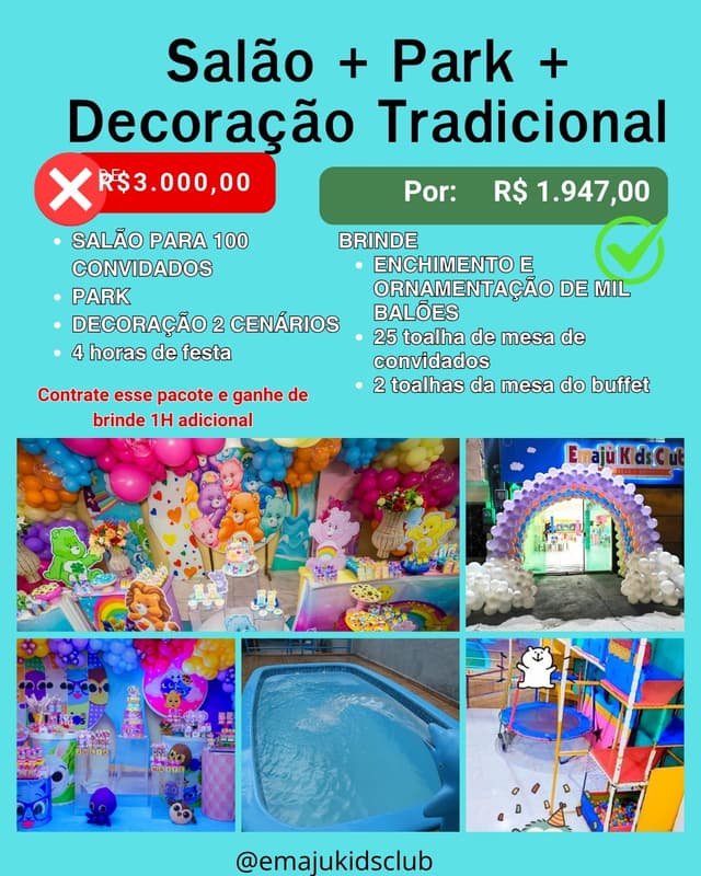 Salão + Park + Decoração Tradicional (Oferta Para Sexta, Sabado, Domingo, Feriados e Véspera de Feriados)